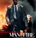 Man on Fire Δια – Πυρός και Σιδήρου 2004