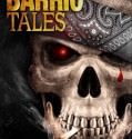 Barrio Tales (2012)