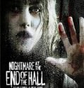 Nightmare at the End of the Hall (2008)