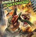 Mega Python vs. Gatoroid (2011)