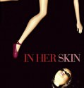 In Her Skin (2009)