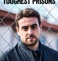 Inside the World’s Toughest Prisons (2016-)