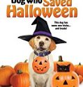 The Dog Who Saved Halloween (2011)