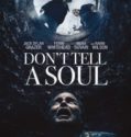 DON’T TELL A SOUL (2020)