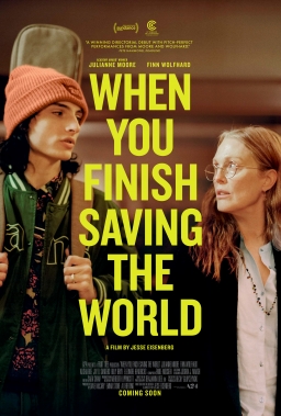 WHEN YOU FINISH SAVING THE WORLD (2022)