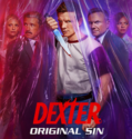 Dexter Original Sin (2024-)