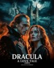 Dracula: A Love Tale (2025)